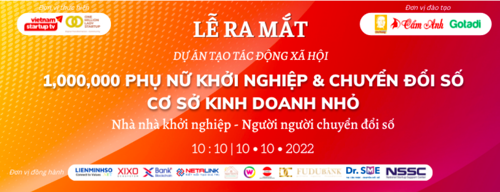 Lễ ra mắt dự án tác động xã hội 1 triệu Phụ nữ khởi nghiệp và chuyển đổi số cơ sở kinh doanh nhỏ.