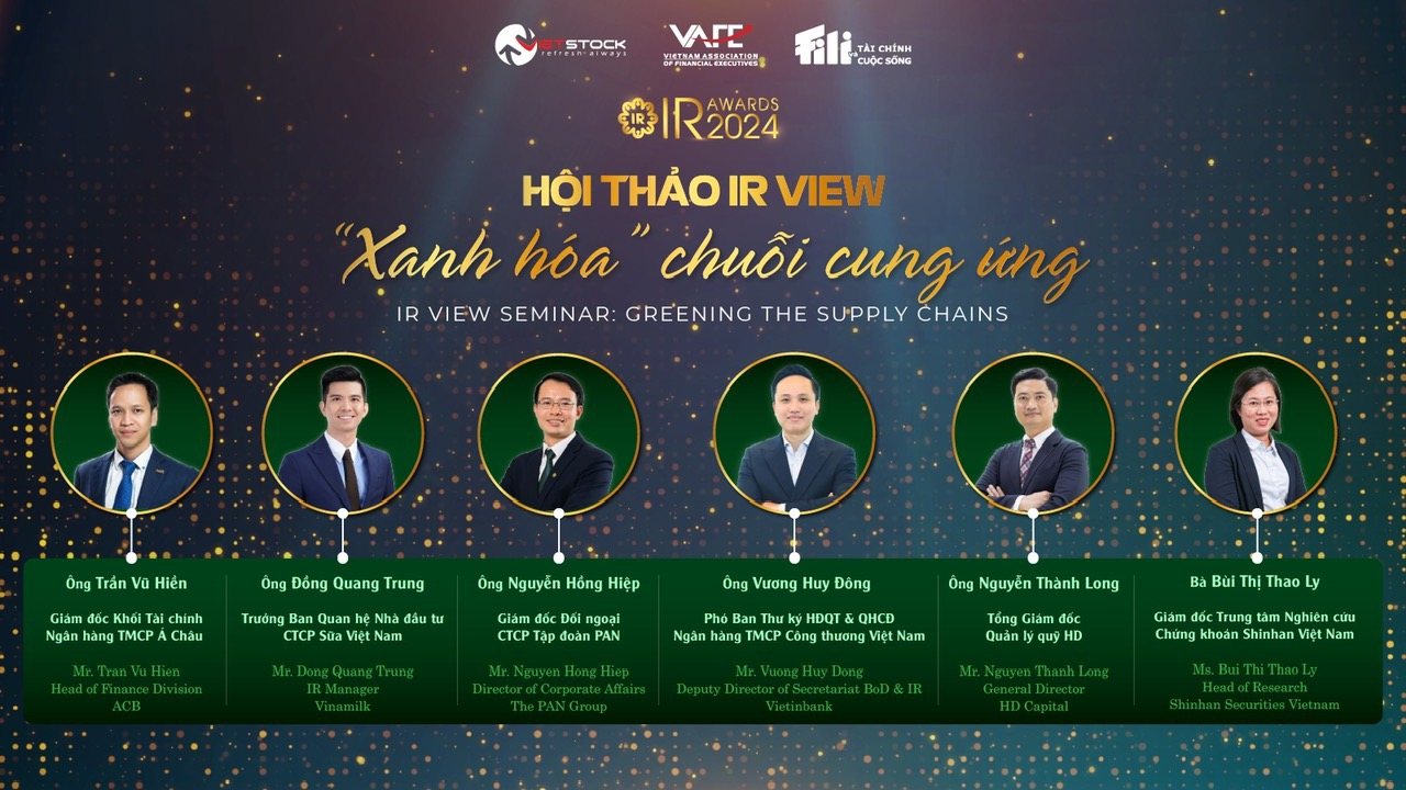 Hội thảo IR View: “Xanh hóa” chuỗi cung ứng/ Ảnh Tài chính và Cuộc sống