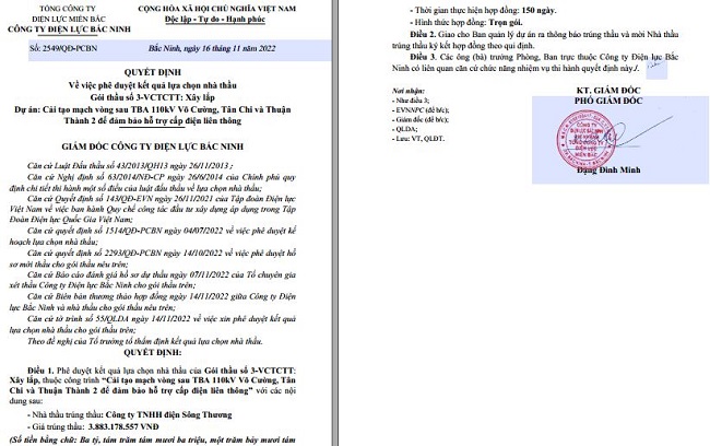 Gói thầu số 3 –VCTCTT: Xây lắp thuộc dự án “Cải tạo mạch vòng sau TBA 110KV Võ Cường, Tân Chi và Thuận Thành 2 để đảm bảo hỗ trợ cấp điện liên thông”, Công ty TNHH điện Sông Thương trúng thầu hơn 3,8 tỷ đồng theo Quyết định (PDKQ) số 2549/QĐ-PCBN ngày 16/11/2022 do ông Đặng Đình Minh – Phó Giám đốc PC Bắc Ninh ký.