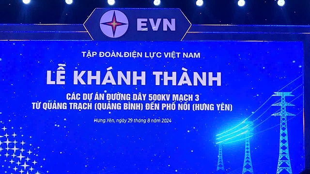 Lễ khánh thành Dự án đường dây 500 kV mạch 3 Quảng Trạch đến Phố Nối 