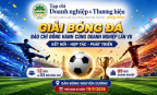 Nhìn lại sáu mùa “Báo chí đồng hành cùng Doanh nghiệp”: Hành trình kết nối trên sân cỏ