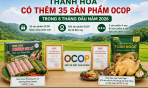 OCOP Thanh Hóa gia tăng giá trị từ những sản phẩm bản địa
