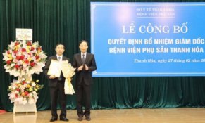 Công bố quyết định bổ nhiệm Giám đốc Bệnh viện phụ sản Thanh Hoá 