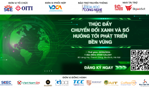Thúc đẩy chuyển đổi xanh và số, hướng tới phát triển bền vững