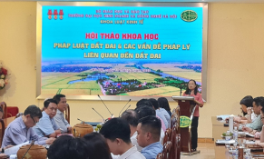 Hội thảo khoa học “Pháp Luật Đất Đai và Vấn đề Pháp lý liên quan đến Đất đai”