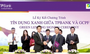 TPBank và GCPF ký kết hợp đồng cho vay tín dụng xanh 20 triệu USD
