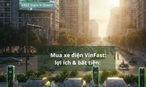 Lợi ích và bất tiện khi mua xe điện VinFast: Góc nhìn từ thị trường