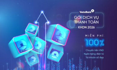 VietinBank ra mắt Gói dịch vụ thanh toán 2026: Tối ưu chi phí, linh hoạt theo nhu cầu doanh nghiệp